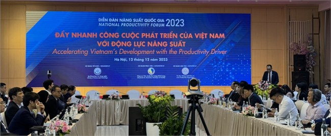 Diễn đàn năng suất Quốc gia 2023: Đẩy nhanh công cuộc phát triển của Việt Nam với động lực năng suất (12/12/2023)